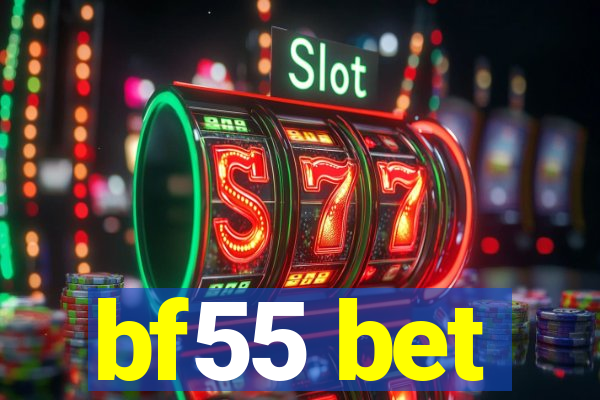 bf55 bet
